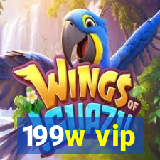 199w vip